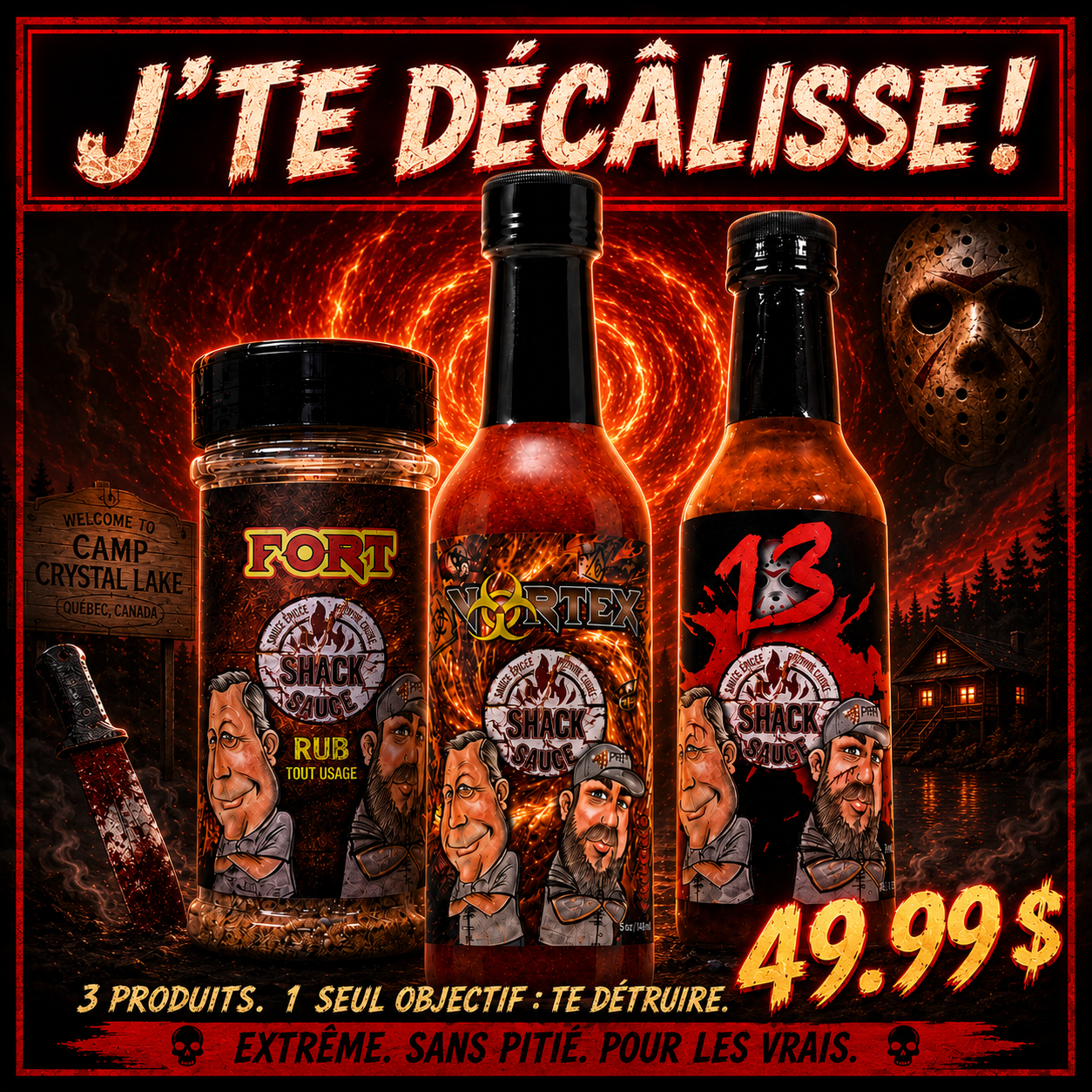 J'te décâlisse!